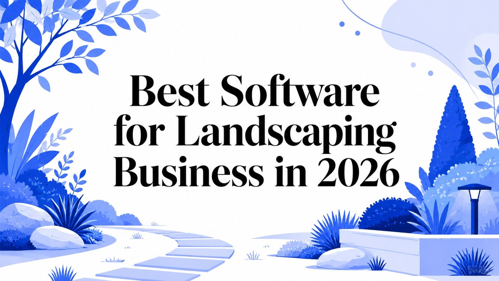 Best Software for Landscaping Business in 2026